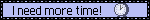 More time blinkie