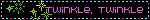 Twinkle blinkie