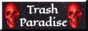 Trash paradise button